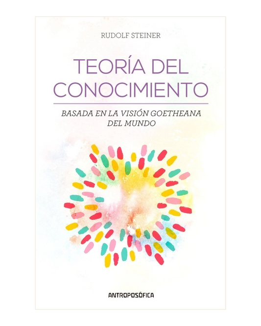 Teoria del Conocimiento, Rudolf Steiner