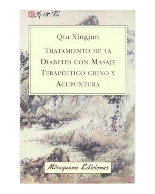 Tratamiento de la diabetes con Masaje Terapéutico chino y Acupuntura