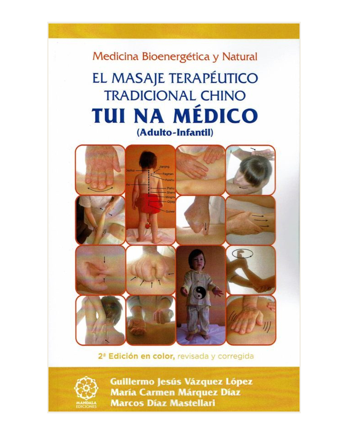 Tui-Na Médico, Guillermo Jesús Vázquez López