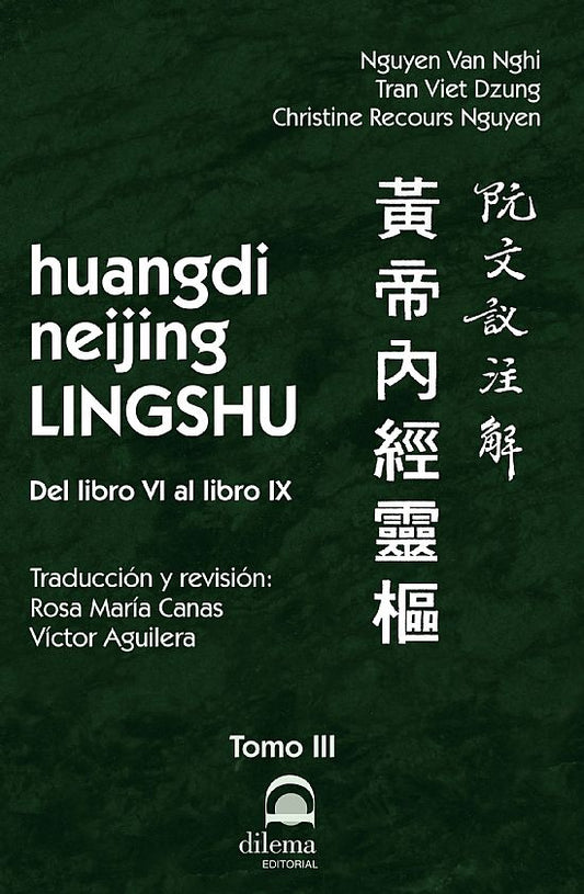 Huangdi Neijing Lingshu. Tomo III