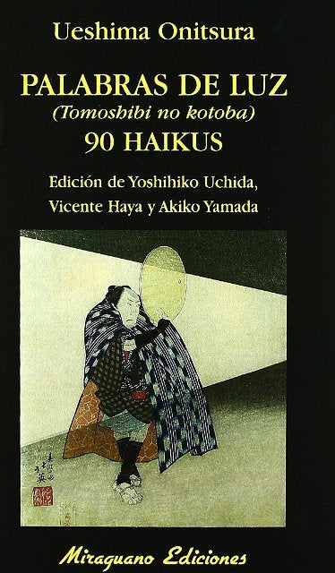 Palabras de Luz (90 Haikus), Ueshima Onitsura