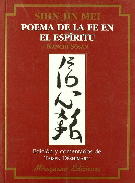 Shin Jin Mei, Poema de la Fe en el Espíritu - Kanchi Sosan