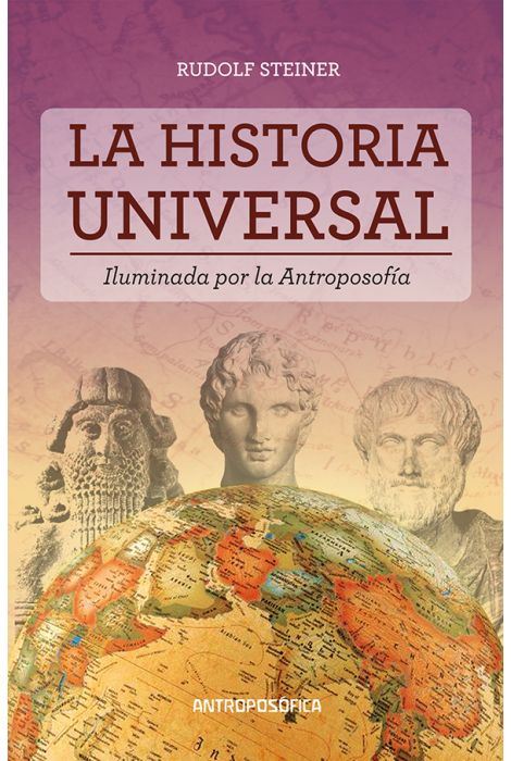 La Historia Universal, Rudolf Steiner