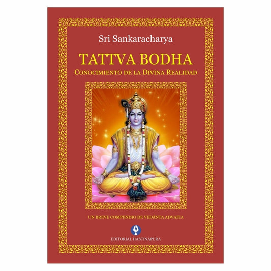 Tattva Bodha, Conocimiento de la Divina Realidad