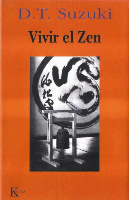 Vivir el Zen, D. T. Suzuki