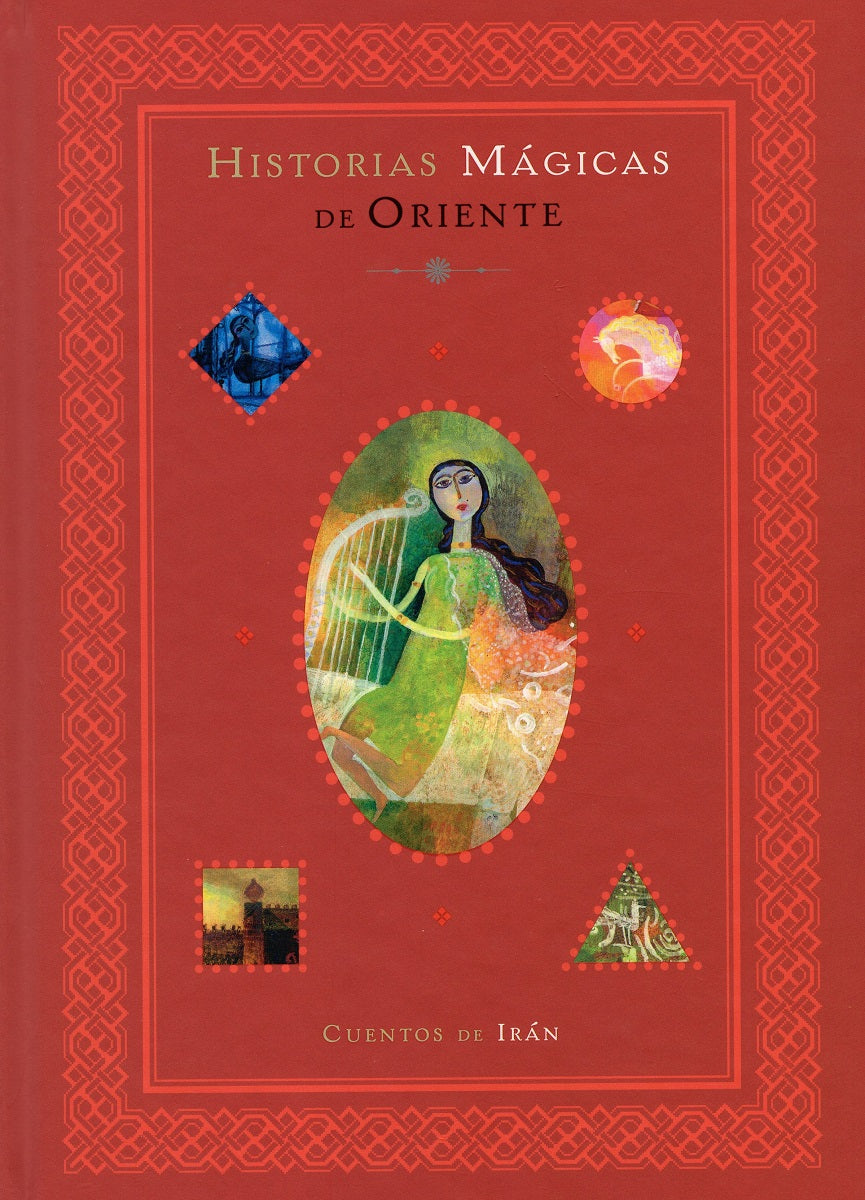 Historias Mágicas de Oriente, cuentos de Iran