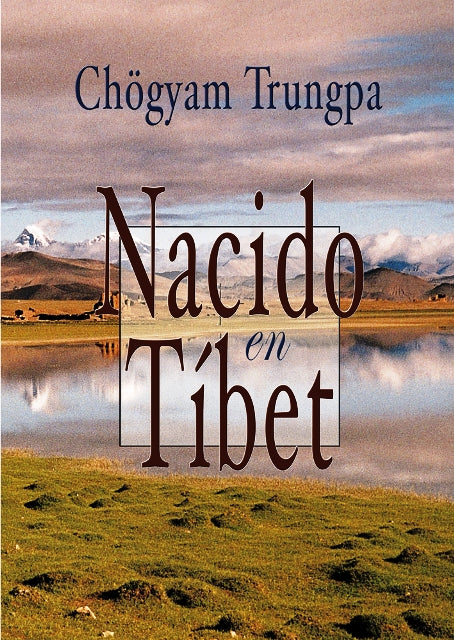 Nacido en Tibet, Chogyam Trungpa