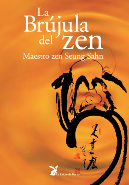La Brújula del Zen, Maestro zen Seung Sahn