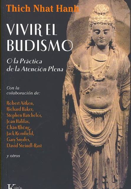 Vivir el Budismo, Thich Nhat Hanh