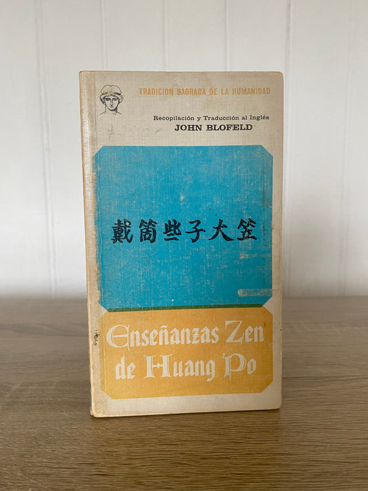 Enseñanzas Zen de Huang Po