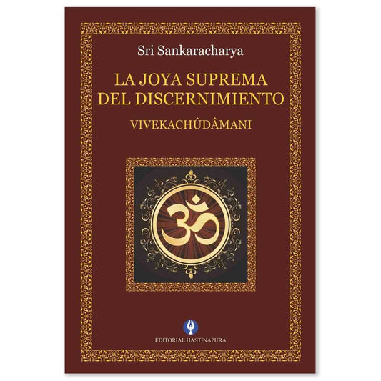 La Joya Suprema del Discernimiento, Sri Sankaracharya