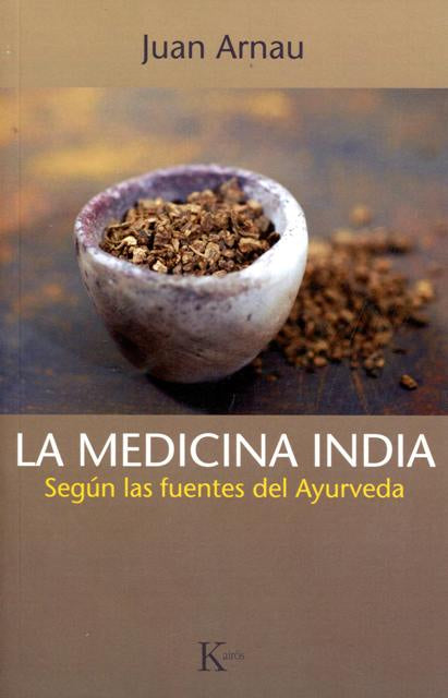 La Medicina India, Según las fuentes del Ayurveda