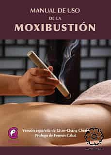Manual Uso de la Moxibustión, Chao Chang Cheng