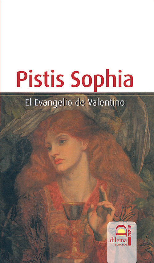 Pistis Sophia, El Evangelio de Valentino