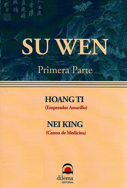 Su Wen (Primera Parte)